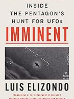 Imminent: Inside the Pentagon’s Hunt for UFOs