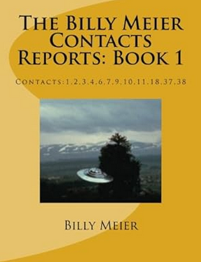 he Billy Meier Contacts Reports: Book 1
